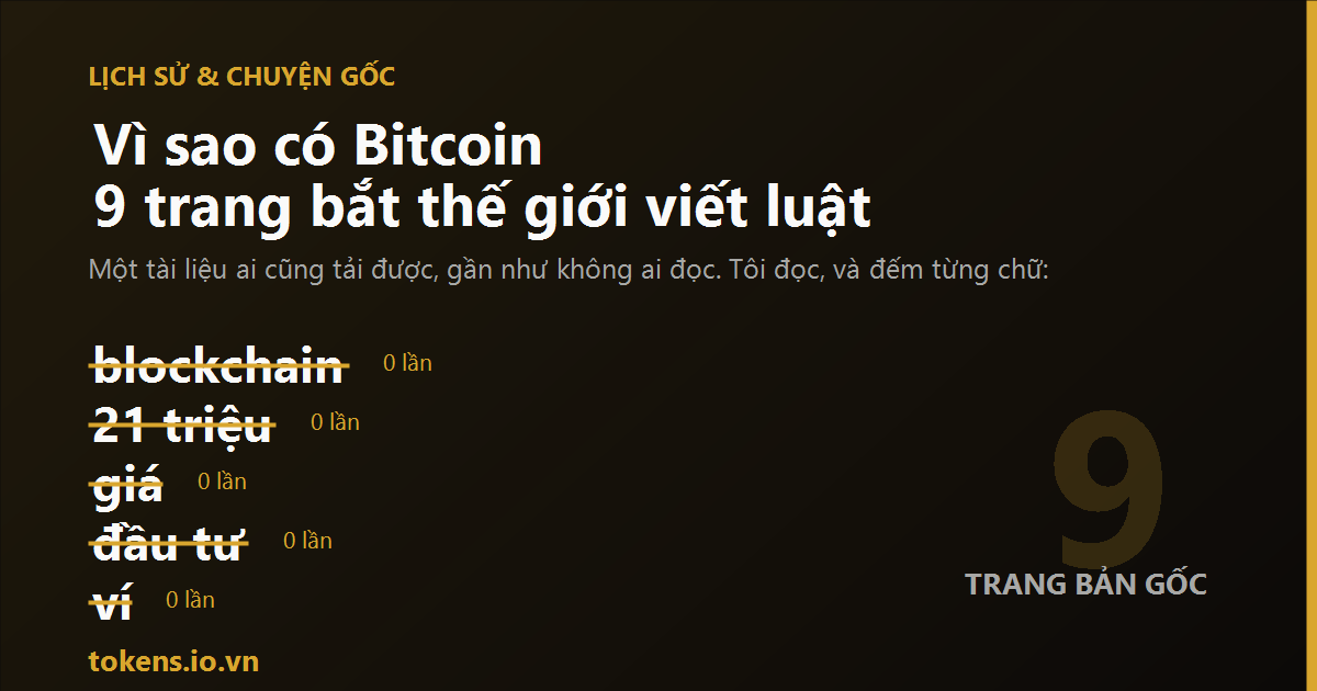 Bìa: Vì sao có Bitcoin — 9 trang giấy bắt cả thế giới phải viết luật